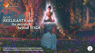 Trailer of Neelkanth and the Secrets Beyond Yoga  Part 6 of Shri Swaminarayan Charitra [upl. by Aihseyk969]