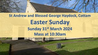 Easter Sunday  31st March 2024  1030am [upl. by Georglana742]