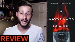 A Clockwork Orange  Book Review [upl. by Kendal]