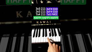 Become Happy Happy Happy on Piano in 8 seconds [upl. by Luce]