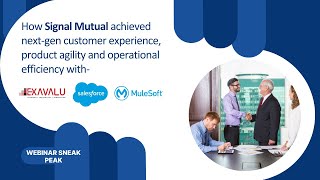 Webinar Signal Mutuals Accelerated Journey to Next Gen CRM amp Insurance Modernization on Salesforce [upl. by Ttoile322]