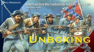 ACW Confederate Infantry Unboxing Perry Miniatures [upl. by Lemmor]