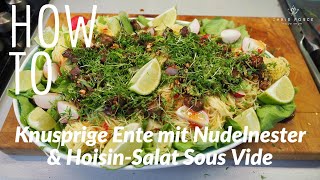 Schnell und SUPER lecker Knusprige Ente mit Nudelnester amp Hoisin Sommer  Salat  Sous Vide [upl. by Ebeneser108]