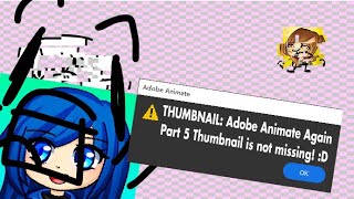 Text Missing Files Adobe Animate Again Part 5 [upl. by Nytsirk]