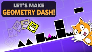 Geometry Dash – quotHow to make a Scratch Gamequot [upl. by Yelats]