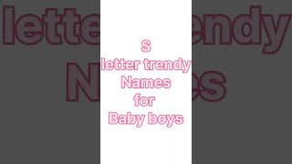 baby boy names  unique baby boys name with letter s [upl. by Clausen856]