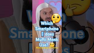 Which Smartphone does Mufti Menk Use  shorts [upl. by Aven]