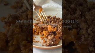 Sweet Potato Casserole with Brown Sugar amp Pecan topping Prep ahead recipe 🧡 thanksgivingrecipe [upl. by Edwina]