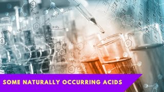 Some naturally occurring acids [upl. by Xirdnek]