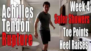 Achilles Tendon Rupture NonSurgical Recovery  Week 4 Day 25 Toe Points Heel Raises Showering [upl. by Eppie]