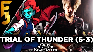 Trial of Thunder 53  Crypt of the Necrodancer Metal Soundtrack  FamilyJules [upl. by Kip]