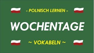 POLNISCH LERNEN  WOCHENTAGE [upl. by Nnylsaj962]