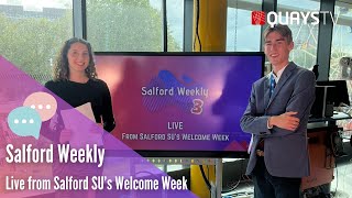 Salford Weekly  Live From Salford SUs Welcome Week [upl. by Aronel]