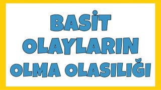 Basit Olayların Olma Olasılığı  Olasılık Konu Anlatımı  8 Sınıf Matematik [upl. by Htor]