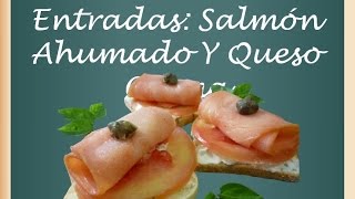 Recetas De Entradas Fáciles De Salmón Ahumado Y Queso Crema [upl. by Llehsam98]