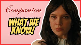 Companion Trailer  What We Know [upl. by Barri]