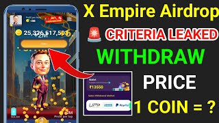 X Empire Airdrop Criteria Leaked  X Empire coin Price  X Empire Coin Claim And Withdraw in Bank [upl. by Hirsh944]