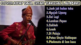 Gitar Tunggal Lampung Terbaik by kiyay Daul [upl. by Eniloj854]