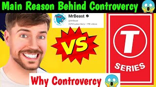 Real and Main Reason Behind Mr Beast Vs T Series Controvercy 😱 Reason Behind T series Vs Mr Beast 😱 [upl. by Yolanthe]