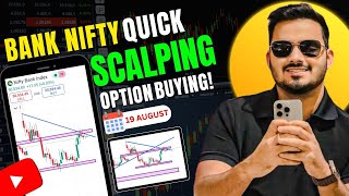 Intraday Trading  Banknifty option Scalping 19th AUGUST  Option Buying [upl. by Ladnik]