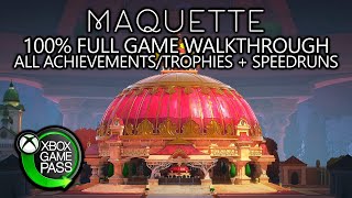 Maquette  100 Full Game Walkthrough  All AchievementsTrophies  Speedruns [upl. by Albert]