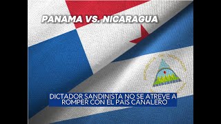 Inminente rompimiento de relaciones entre Nicaragua y Panamá por abusos de parte de Martinelli [upl. by Diraf]