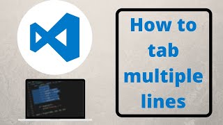 How to tab multiple lines in VS Code  visual studio code [upl. by Aket]