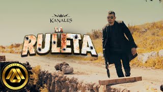 Kanales  La Ruleta Video Oficial [upl. by Lebar]