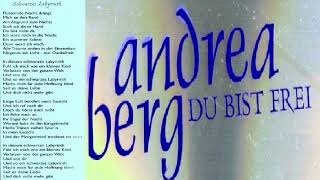 ANDREA BERG — SCHWARZES LABYRINTH  ANDREA BERG  DU BIST FREI  1992 [upl. by Jueta]