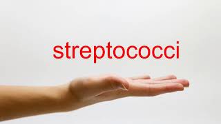 How to Pronounce streptococci  American English [upl. by Tteltrab]