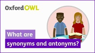 What are synonyms and antonyms  Oxford Owl [upl. by Nivaj]