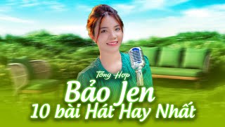 Bảo Jen Tuyển Tập 10 Bài Hát Hay Nhất 2023  Út Ơi 12345 Mashup Lofi Miền Tây [upl. by Aicilla795]