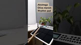 Abishega Oliva maram  Rhythm pad drums [upl. by Atena123]