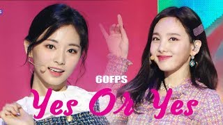 60FPS 1080P  TWICE  Yes or Yes 트와이스  Yes or Yes Show Music Core 20181117 [upl. by Wilmer]