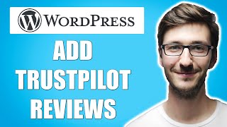 How to Add Trustpilot to WordPress Website Simple [upl. by Daub]