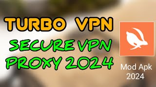 CARA MENGGUNAKAN TURBO VPN❗SECURE VPN PROXY 2024 [upl. by Ahsinut]