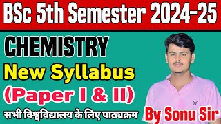 BSc 3rd year 5th semester chemistry syllabus 2024bsc 5th semester chemistry syllabus [upl. by Ardnaet]