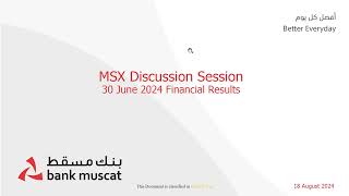 MSX Discussion Session H1 2024  Bank Muscat [upl. by Crabb912]