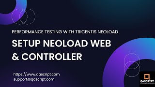 Performance Testing Tutorial Tricentis Neoload  Setup Neoload Web amp Controller with Trial License [upl. by Nnaylloh]