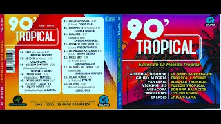 90 Tropical  Exitos de la Movida Tropical [upl. by Ayanaj]