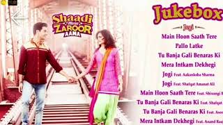 Shaadi mein Zaroor aana all song Jukebox all song [upl. by Ruiz]