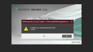 3DS Max Compile error Unexpected end of script [upl. by Ojyma]