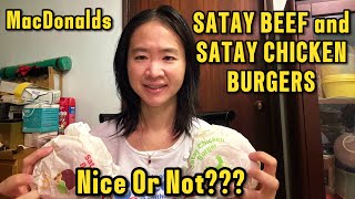 McDonald’s SATAY BEEF and SATAY CHICKEN burgers Nice or not [upl. by Karlin]