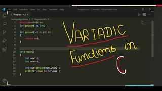 Variadic Functions in C with complete explanation  Variable number of arguments in c [upl. by Illac]