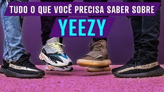 TUDO O QUE VOCÊ PRECISA SABER SOBRE YEEZY [upl. by Llib]