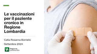 Le vaccinazioni per il paziente cronico in regione Lombardia [upl. by Notsyrb]