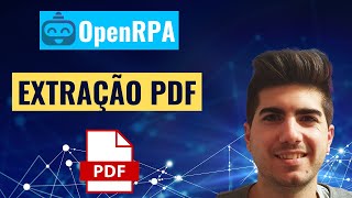 EXTRAÇÃO de texto PDF  Tutorial OpenRPA [upl. by Ellenaej317]