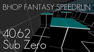 GMOD BHOP bhopfantasyspeedrun in 406 by SubZero [upl. by Nocaed898]