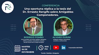 Una oportuna réplica a la tesis del Dr Ernesto Rengifo sobre Amigables Componedores [upl. by Eislel]