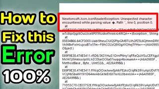 How to Fix🔥💥 NewtonsoftJsonJsonReaderException Error🔥💥 100 ✅ [upl. by Ardeth974]